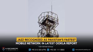 Jazz Recognized as Pakistan’s Fastest Mobile Network in Latest Ookla Report