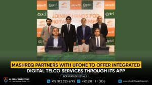Mashreq Partners with Ufone to Offer Integrated Digital Telco Services Through Its App