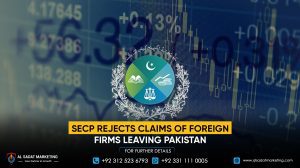 SECP Rejects Claims of Foreign Firms Leaving Pakistan