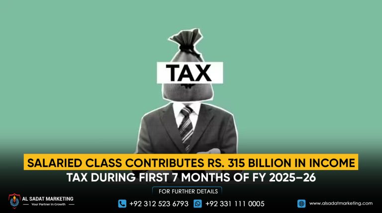 Salaried Class Contributes Rs. 315 Billion in Income Tax During First 7 Months of FY 2025–26