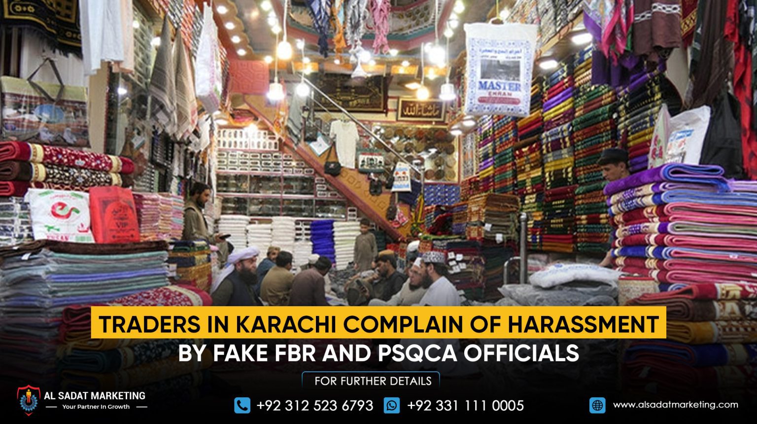 Traders in Karachi Complain of Harassment by Fake FBR and PSQCA ...