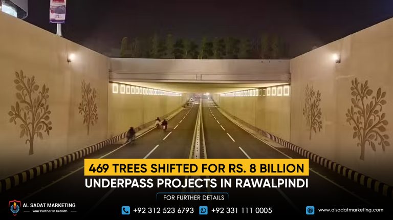 469 Trees Shifted for Rs. 8 Billion Underpass Projects in Rawalpindi