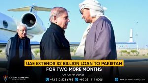 UAE Extends $2 Billion Loan to Pakistan for Two More Months