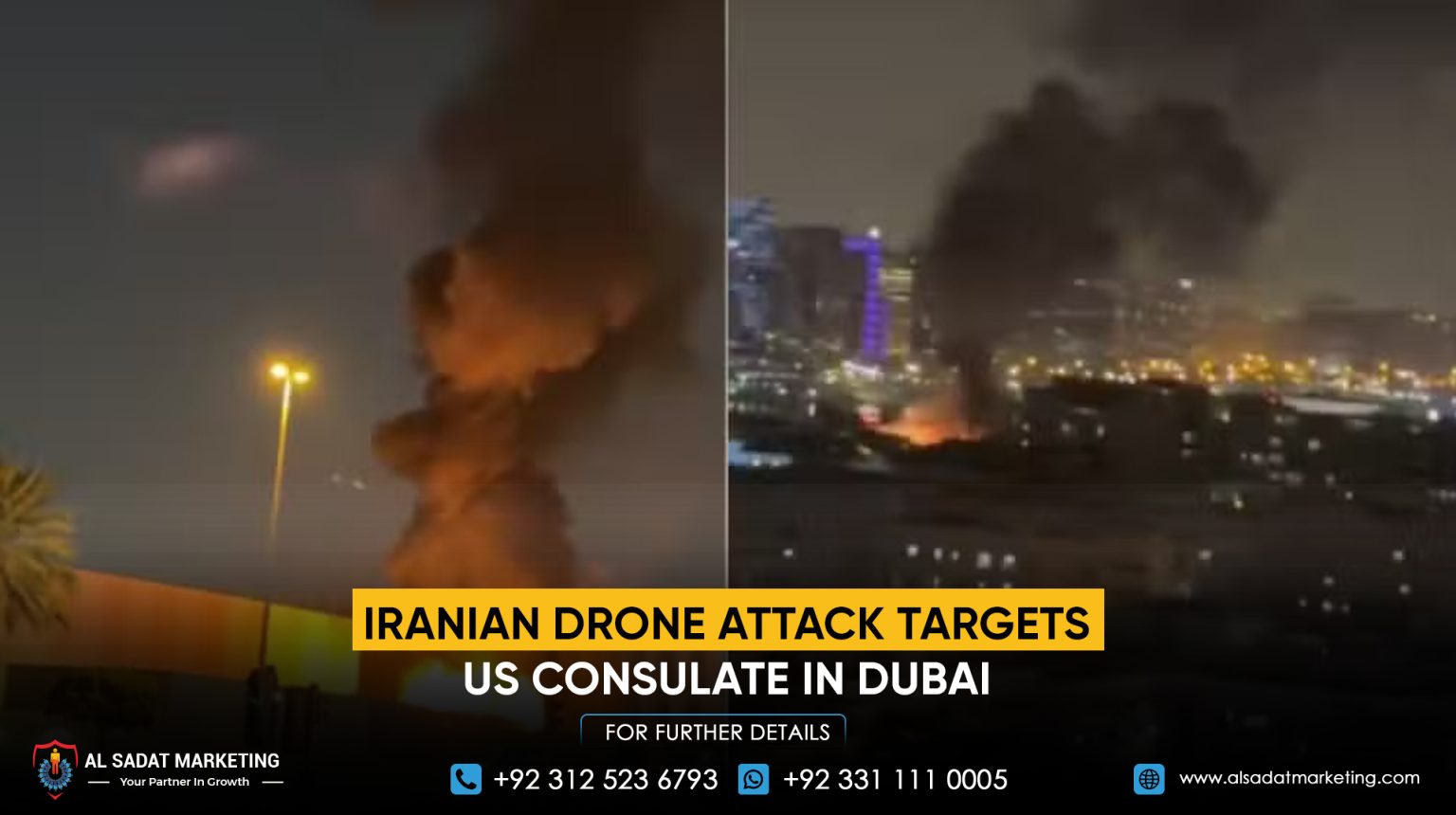 Iranian Drone Attack Targets US Consulate in Dubai - Al Sadat Marketing