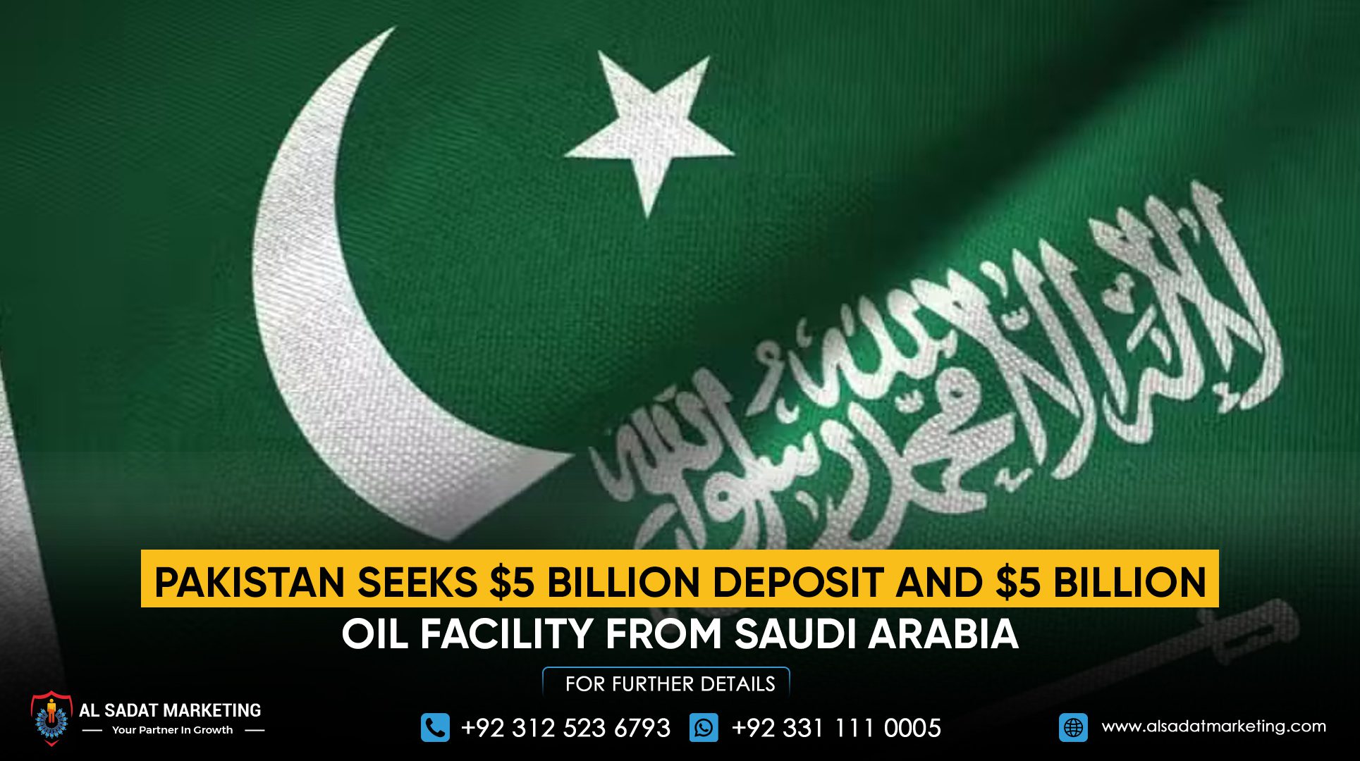 Pakistan Seeks $5 Billion Deposit and $5 Billion Oil Facility from Saudi Arabia