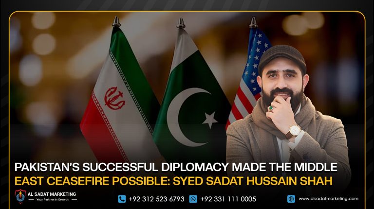 Pakistan’s successful diplomacy made the Middle East ceasefire possible: Syed Sadat Hussain Shah
