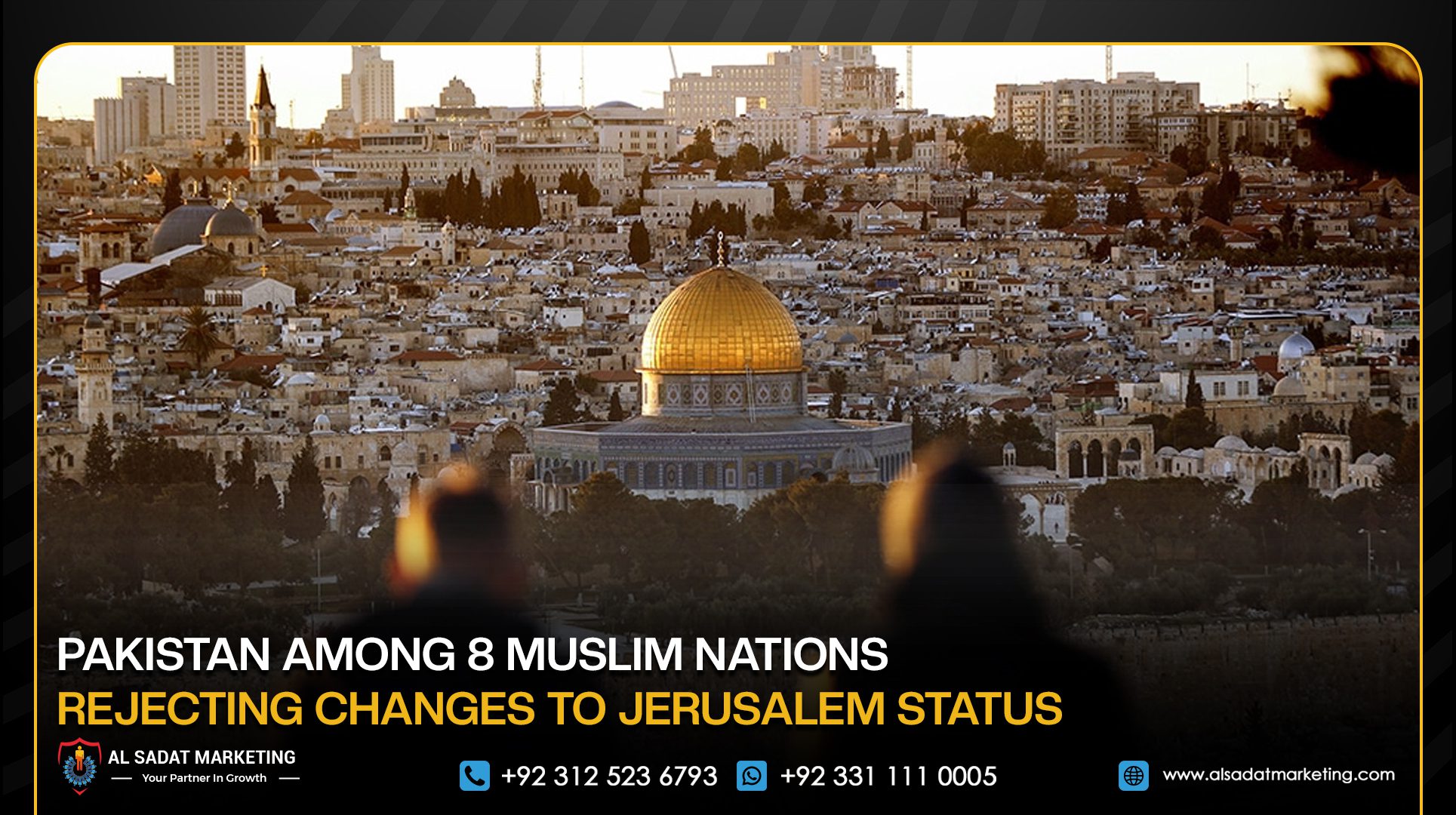 Pakistan Among 8 Muslim Nations Rejecting Changes to Jerusalem Status