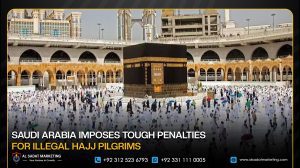 Saudi Arabia Imposes Tough Penalties for Illegal Hajj Pilgrims
