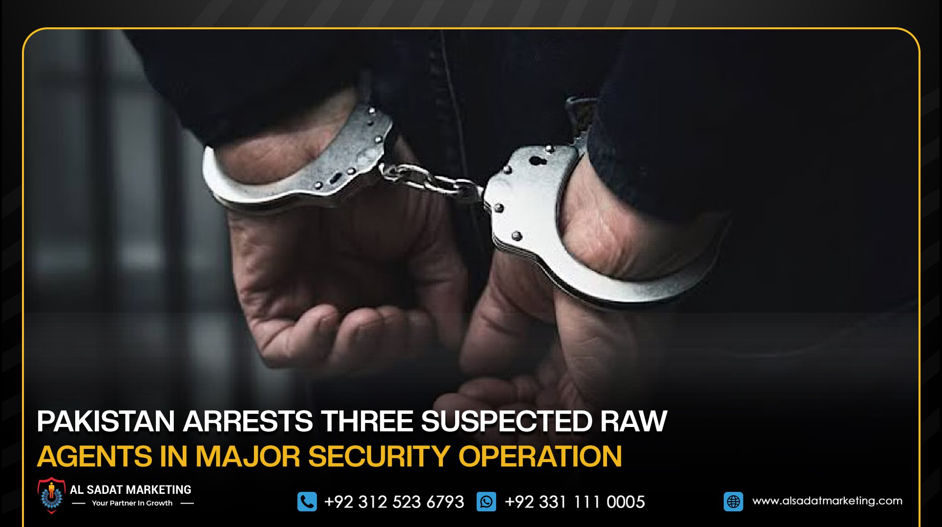 Pakistan Arrests Three Suspected RAW Agents in Major Security Operation