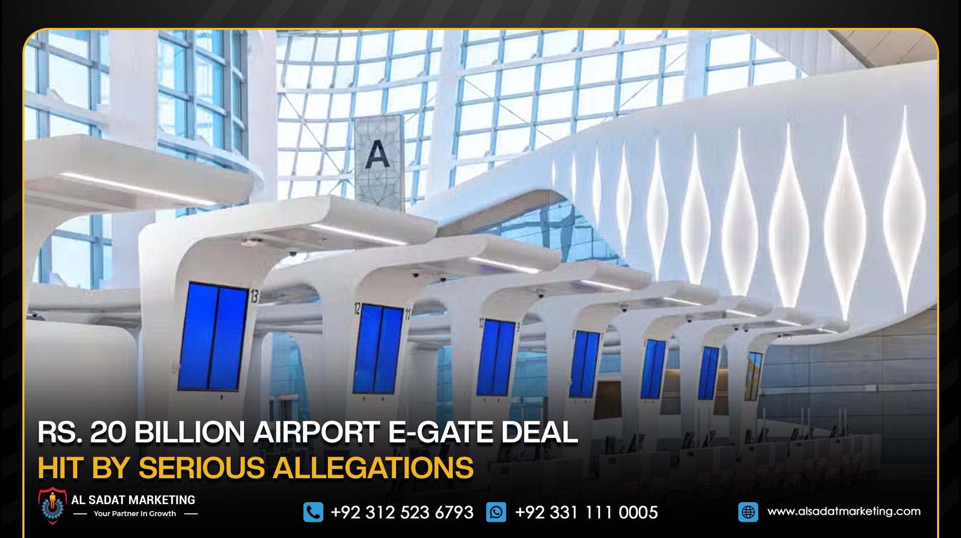 Rs. 20 Billion Airport E-Gate Deal Hit by Serious Allegations