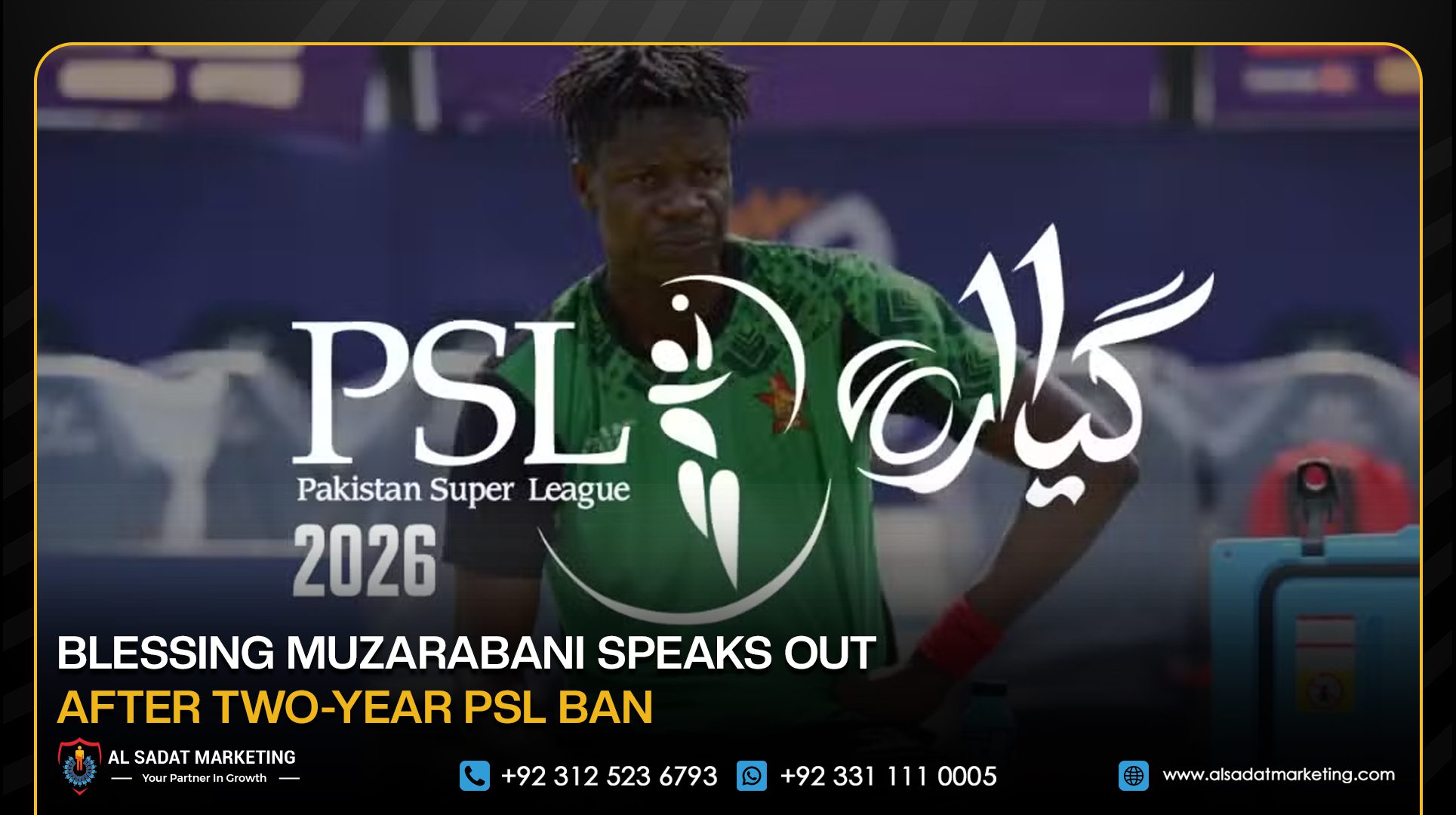 Blessing Muzarabani Speaks Out After Two-Year PSL Ban