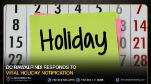 DC Rawalpindi Responds to Viral Holiday Notification
