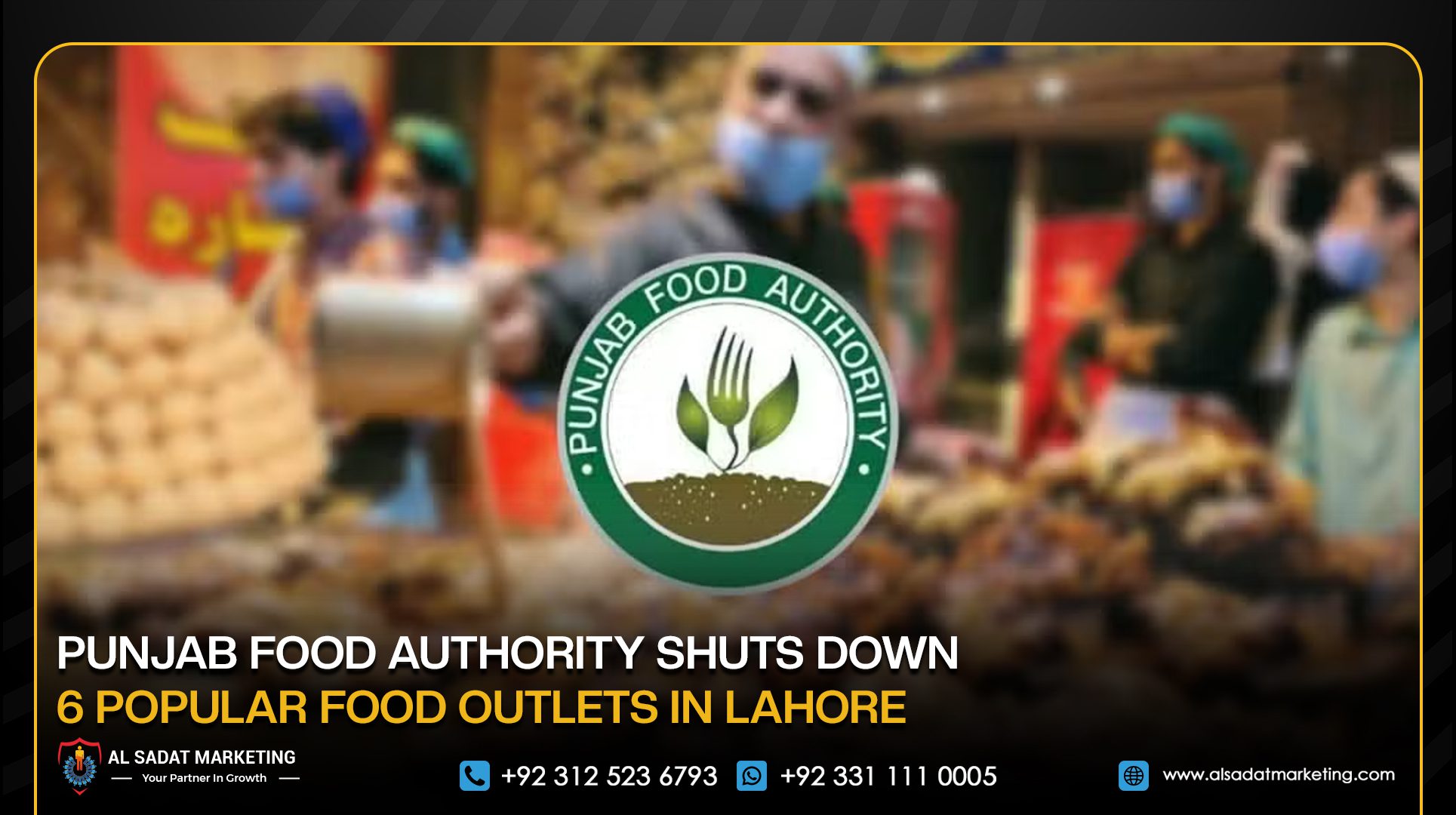 Punjab Food Authority Shuts Down 6 Popular Food Outlets in Lahore