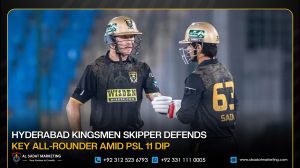 Hyderabad Kingsmen Skipper Defends Key All-Rounder Amid PSL 11 Dip