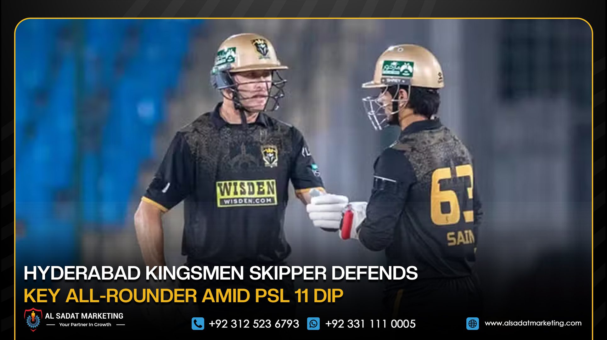 Hyderabad Kingsmen Skipper Defends Key All-Rounder Amid PSL 11 Dip