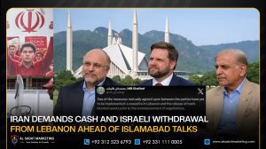Iran Demands Cash and Israeli Withdrawal from Lebanon Ahead of Islamabad Talks