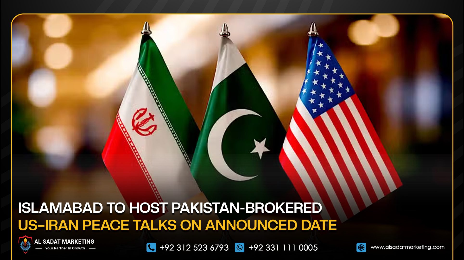 Islamabad to Host Pakistan-Brokered US–Iran Peace Talks on Announced Date
