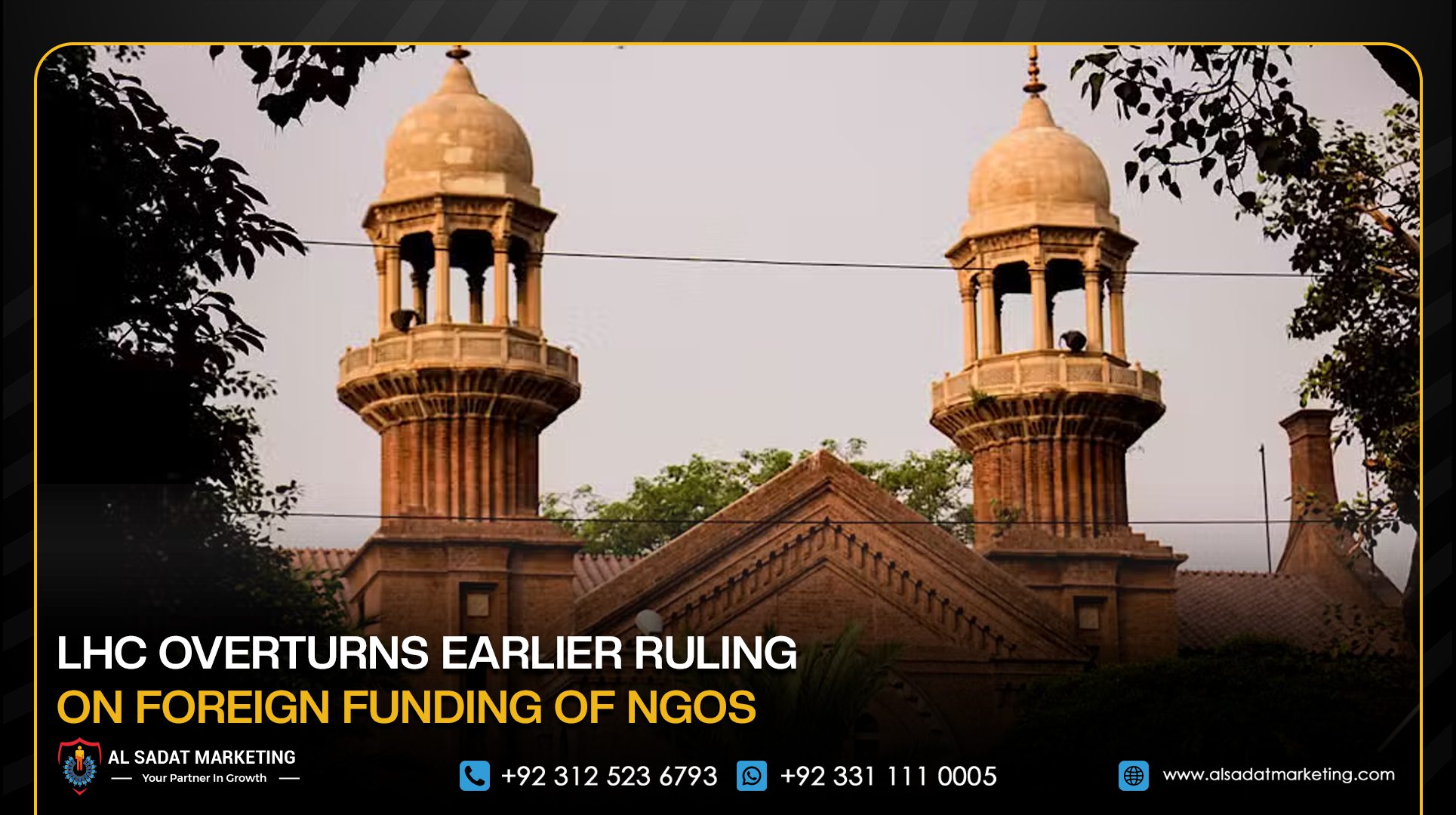 LHC Overturns Earlier Ruling on Foreign Funding of NGOs