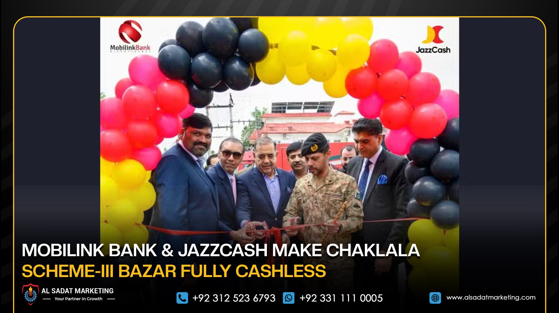 Mobilink Bank & JazzCash Make Chaklala Scheme-III Bazar Fully Cashless
