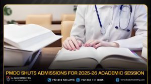 PMDC Shuts Admissions for 2025-26 Academic Session