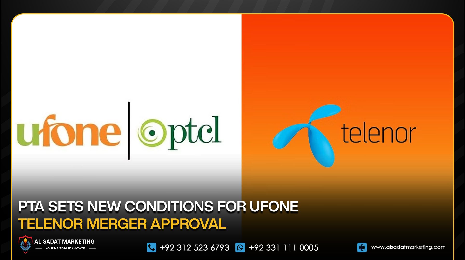 PTA Sets New Conditions for Ufone–Telenor Merger Approval