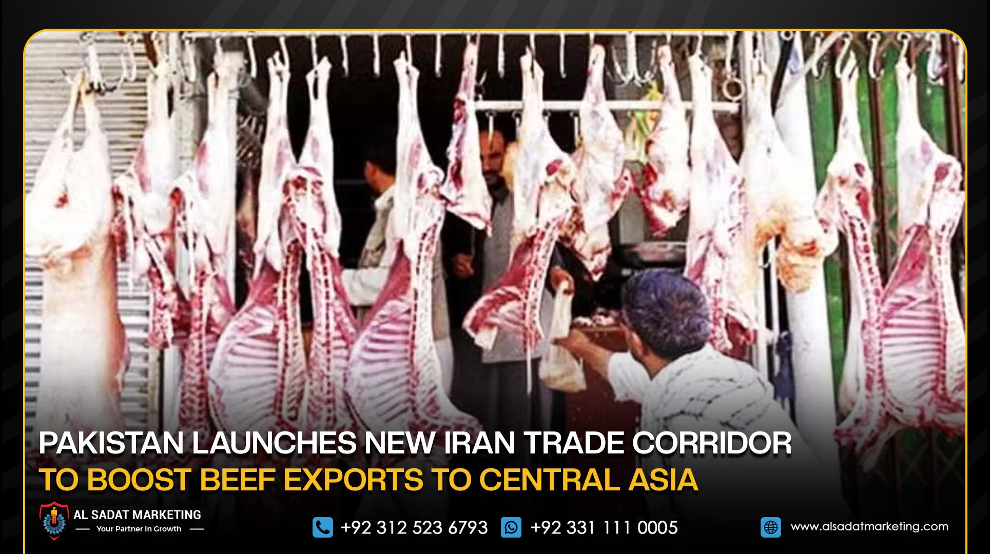 Pakistan Launches New Iran Trade Corridor to Boost Beef Exports to Central Asia