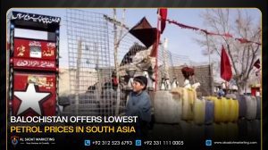 Balochistan Offers Lowest Petrol Prices in South Asia