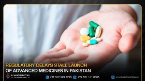 Regulatory Delays Stall Launch of Advanced Medicines in Pakistan