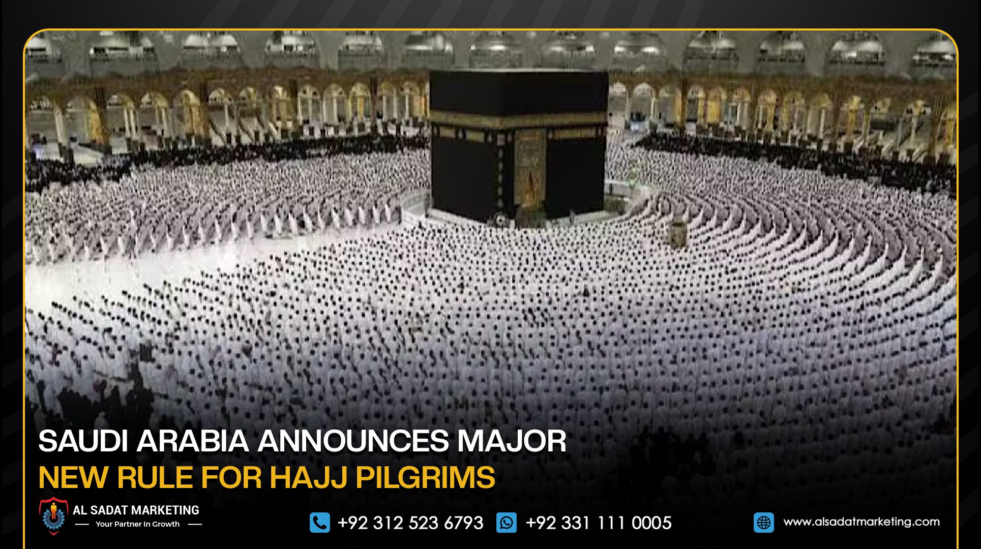 Saudi Arabia Announces Major New Rule for Hajj Pilgrims