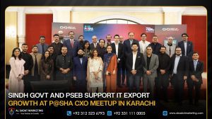 Sindh Govt and PSEB Support IT Export Growth at P@SHA CXO Meetup in Karachi