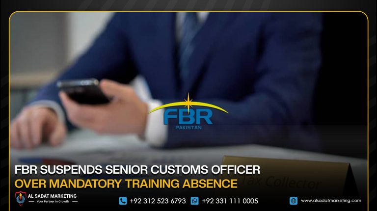 FBR Suspends Senior Customs Officer Over Mandatory Training Absence
