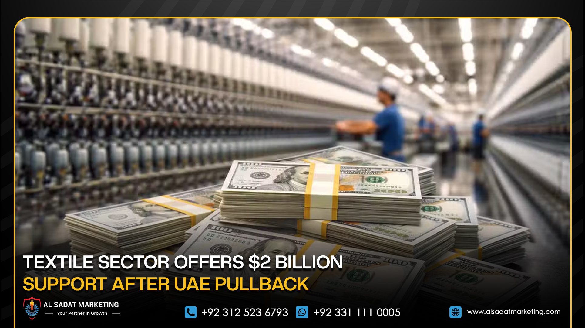 Textile Sector Offers $2 Billion Support After UAE Pullback