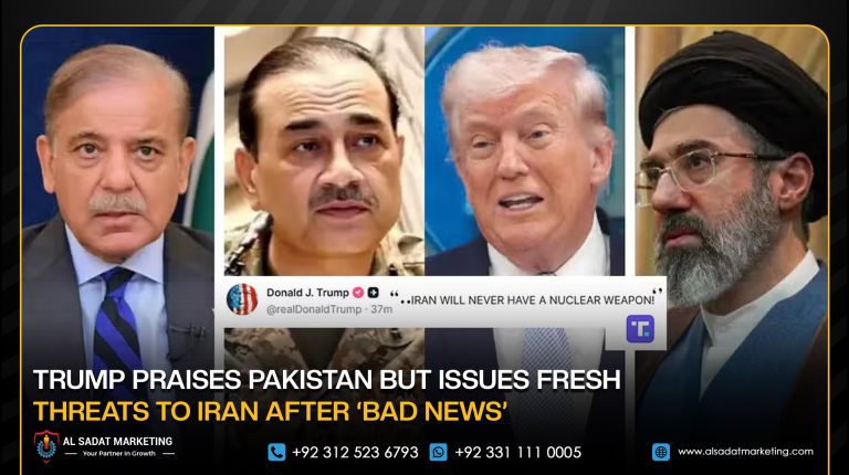 Trump Praises Pakistan but Issues Fresh Threats to Iran After ‘Bad News’