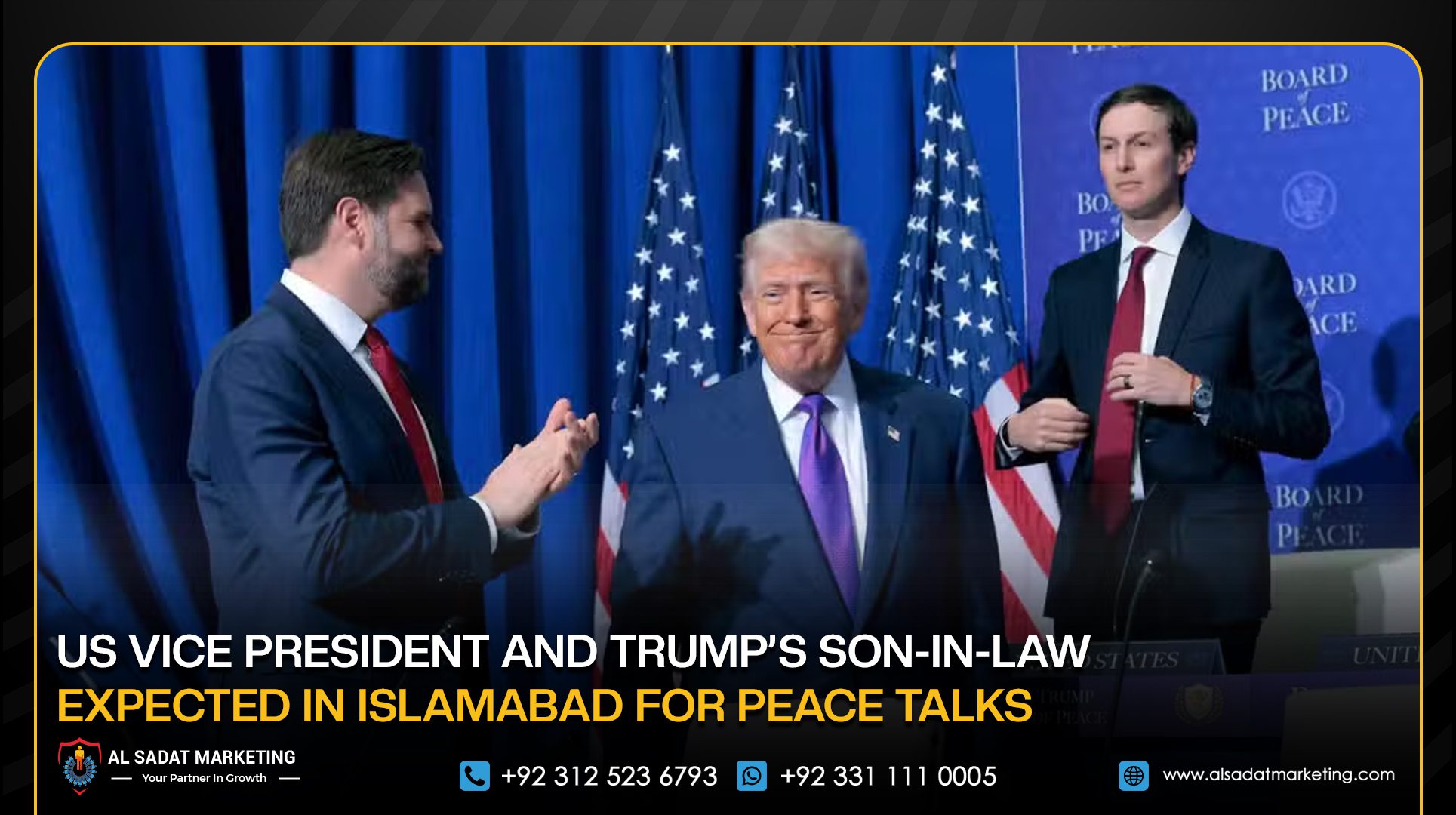 US Vice President and Trump’s Son-in-Law Expected in Islamabad for Peace Talks