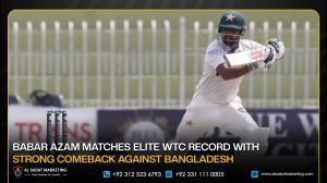 Babar Azam Matches Elite WTC Record With Strong Comeback Against Bangladesh