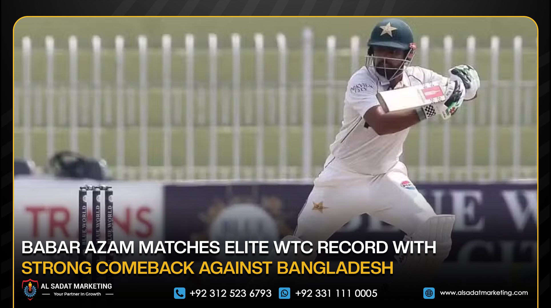 Babar Azam Matches Elite WTC Record With Strong Comeback Against Bangladesh