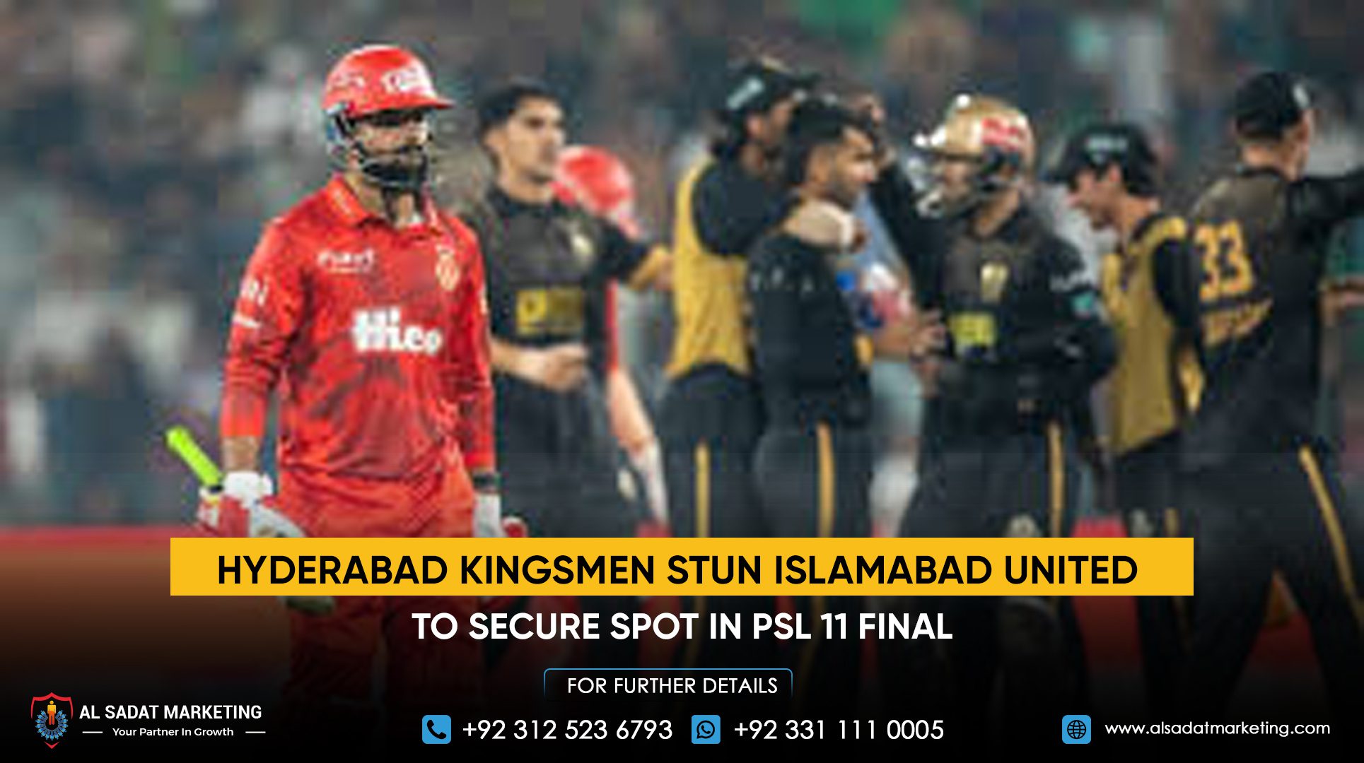 Hyderabad Kingsmen Stun Islamabad United to Secure Spot in PSL 11 Final
