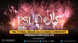 PSL 11 Final Nears as Closing Ceremony Preparations Kick Off