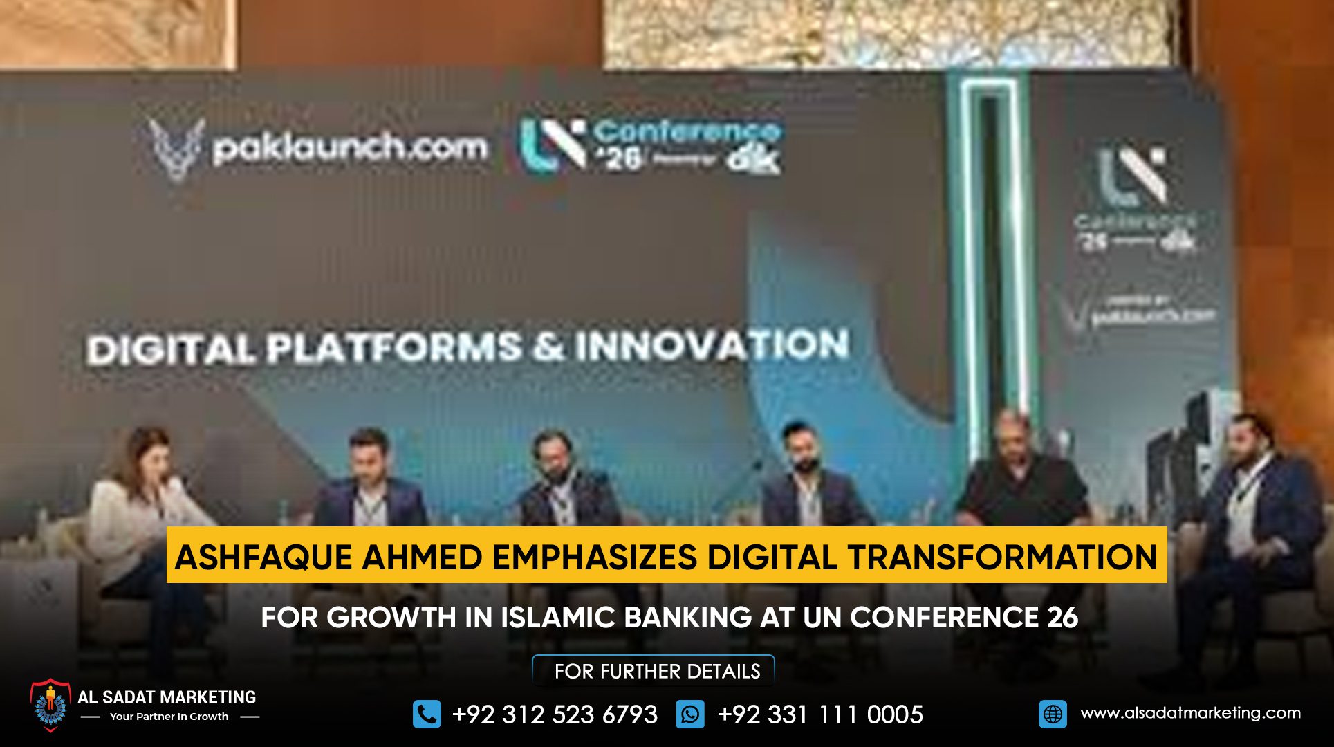 Ashfaque Ahmed Emphasizes Digital Transformation for Growth in Islamic Banking at UN Conference 26