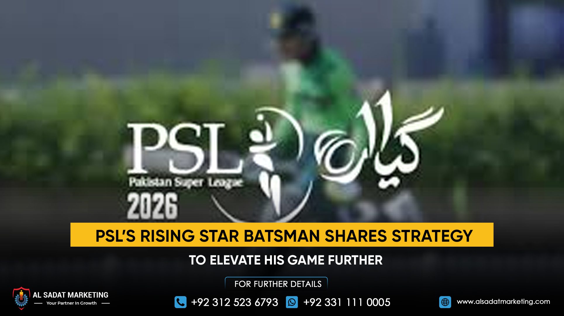 PSL’s Rising Star Batsman Shares Strategy to Elevate His Game Further