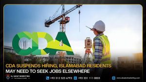 CDA Suspends Hiring, Islamabad Residents May Need to Seek Jobs Elsewhere