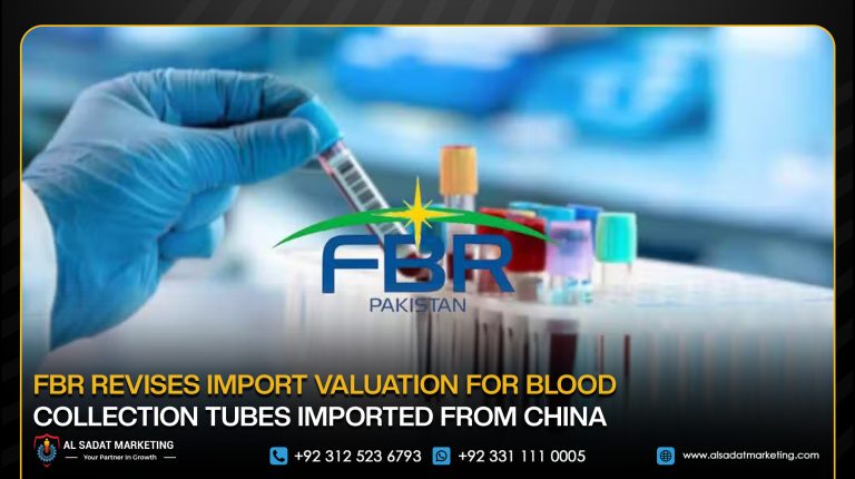 FBR Revises Import Valuation for Blood Collection Tubes Imported From China