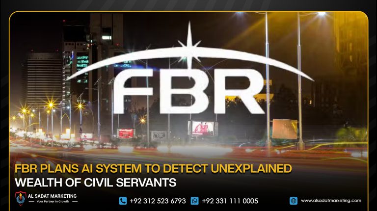 FBR Plans AI System to Detect Unexplained Wealth of Civil Servants