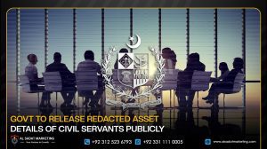 Govt to Release Redacted Asset Details of Civil Servants Publicly