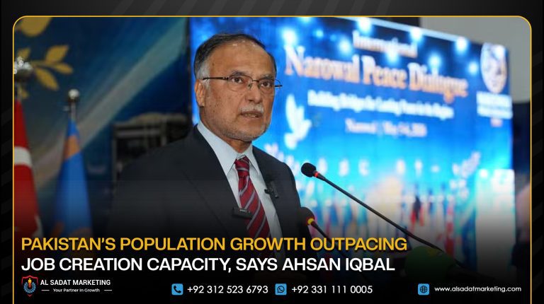 Pakistan’s Population Growth Outpacing Job Creation Capacity, Says Ahsan Iqbal