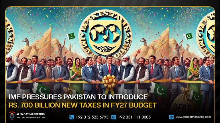 IMF Pressures Pakistan to Introduce Rs. 700 Billion New Taxes in FY27 Budget