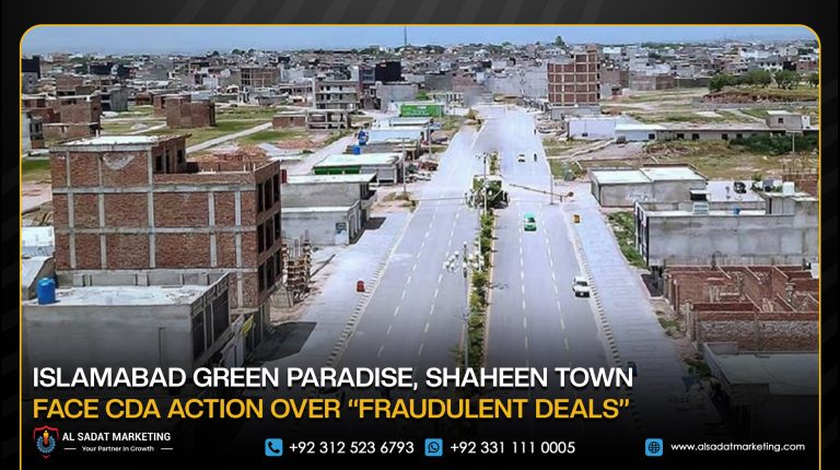 Islamabad Green Paradise, Shaheen Town Face CDA action over “Fraudulent Deals”