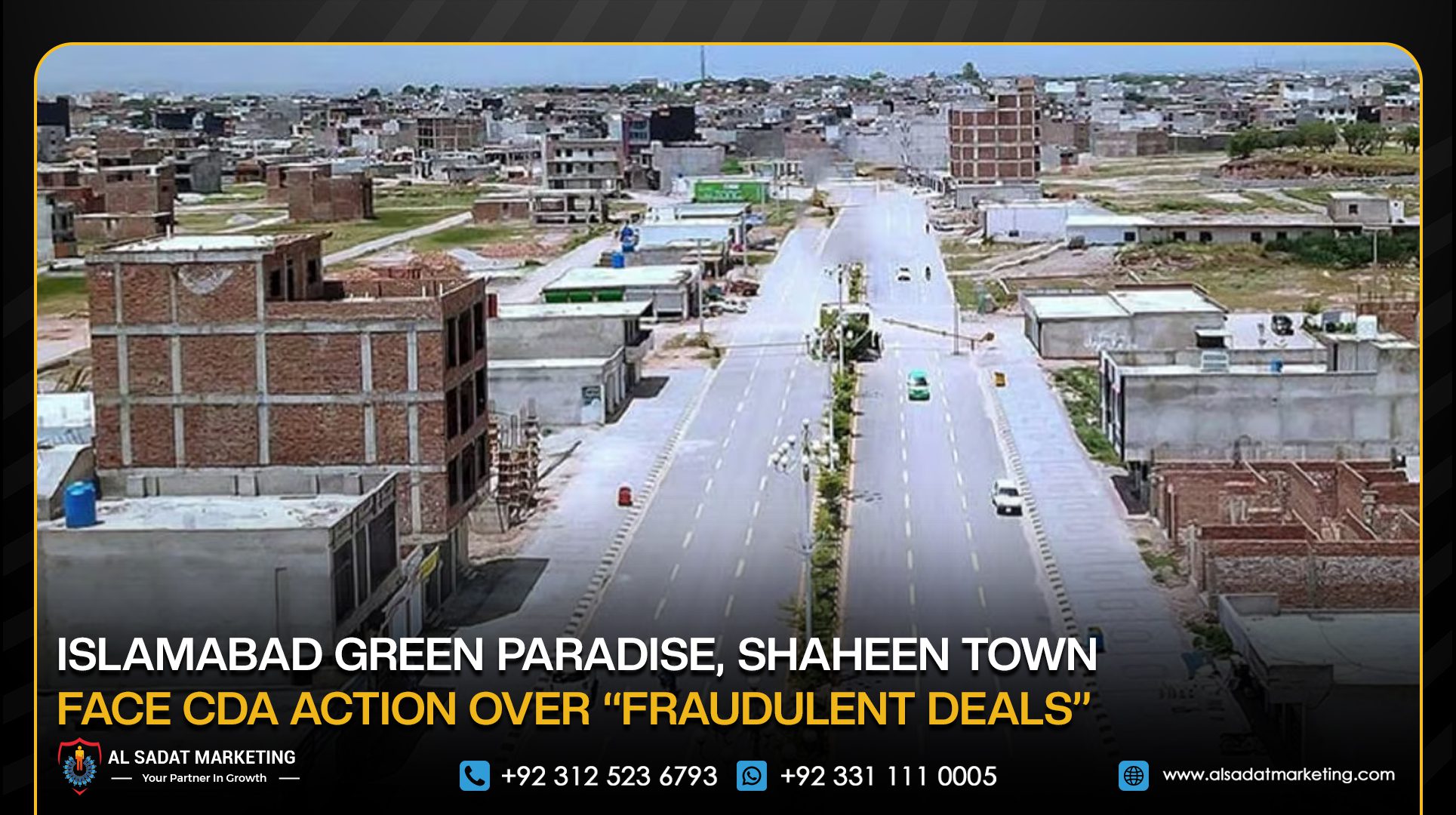 Islamabad Green Paradise, Shaheen Town Face CDA action over “Fraudulent Deals”