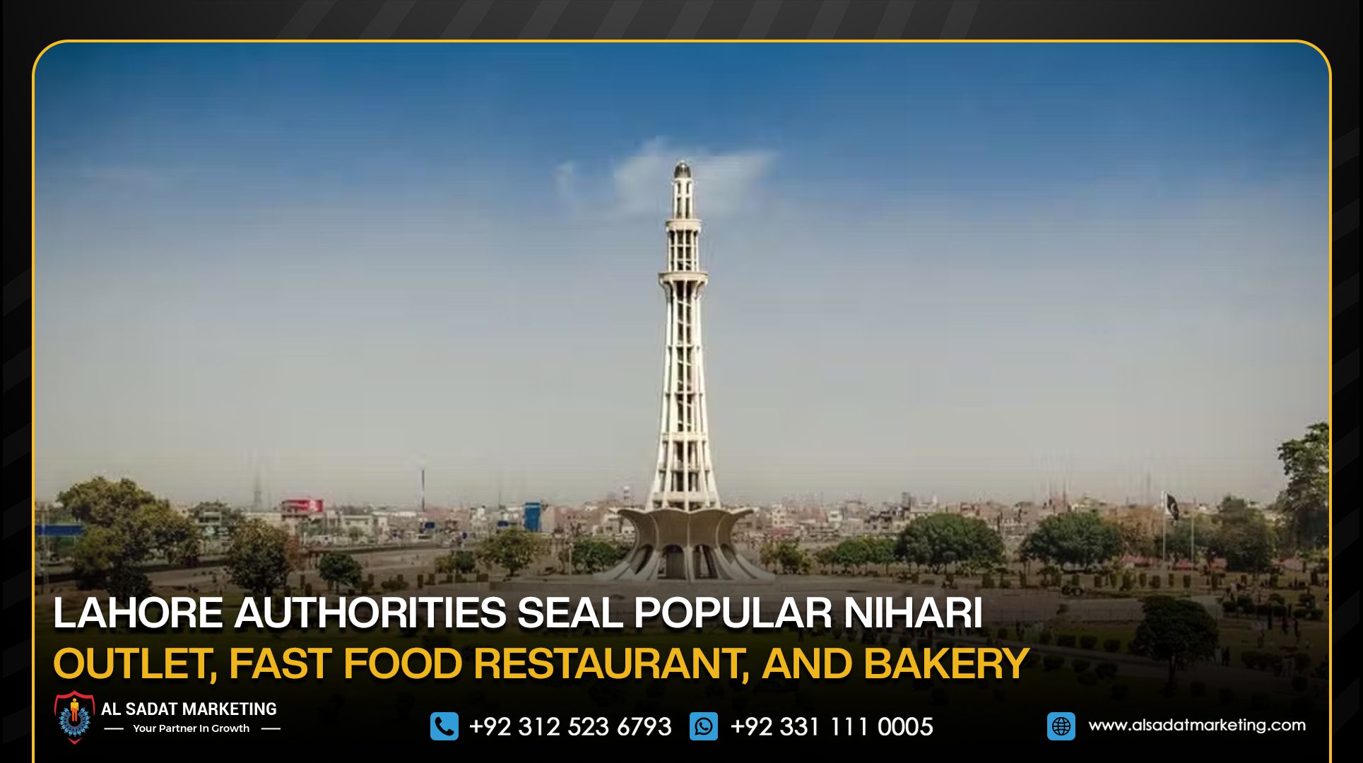 Lahore Authorities Seal Popular Nihari Outlet, Fast Food Restaurant, and Bakery