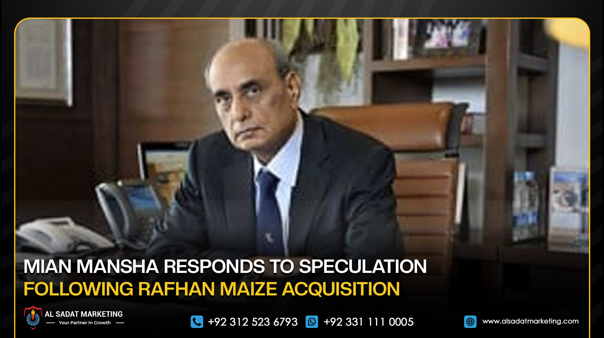 Mian Mansha Responds to Speculation Following Rafhan Maize Acquisition